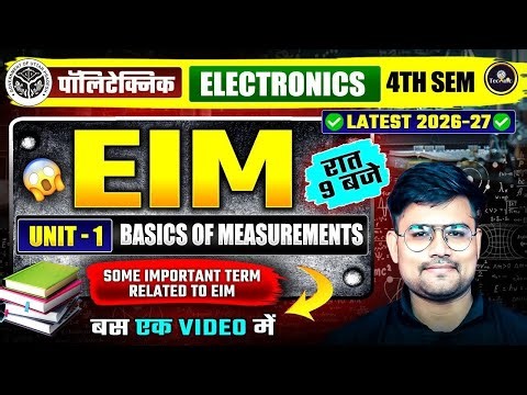 EIM | Unit–1: Basics of Measurement | Electronics Engineering | 4th Semester 2026 - 27 #astechnic