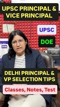 Delhi Principal and vice principal selection Tips :- Classes and notes :- 8447410108