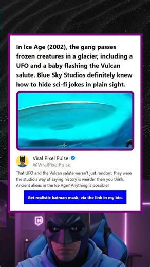 In Ice Age 2002 the gang passes frozen creatures in a glacier including a UFO and a baby flashing th