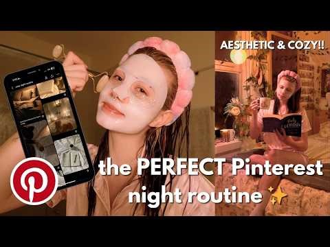 Recreating the Perfect Pinterest Night Routine ☁️ ✨