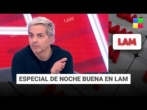 Especial de Noche Buena en #LAM | Programa completo (24/12/25)