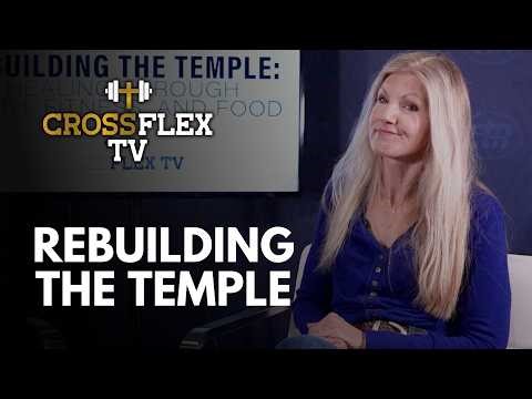 Rebuilding the Temple: Healing Through Faith, Fitness, and Food