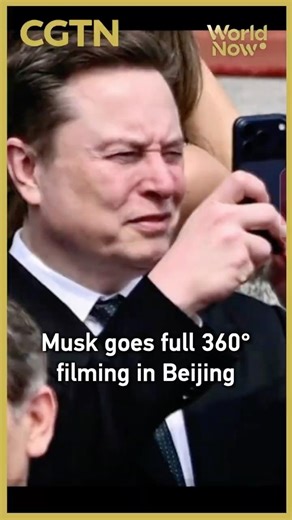 Musk goes full 360° filming in Beijing