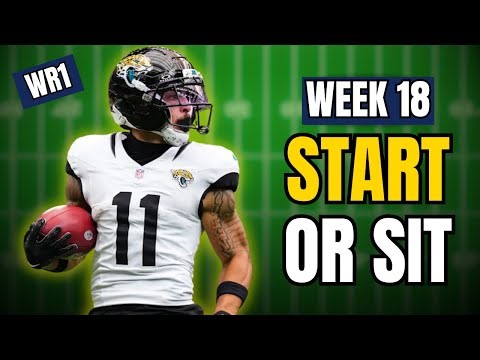 Fantasy Football Week 18 Start & Sit Advice | Must-Start Players & Risky Sits You Should Avoid
