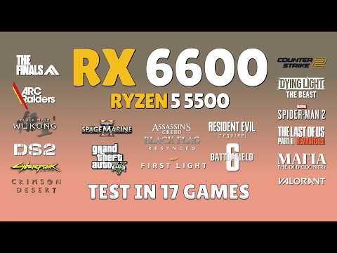 RX 6600 + Ryzen 5 5500 : Updated Test in 2026 - 17 Games Tested