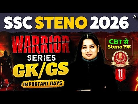 SSC Stenographer 2026 | SSC Stenographer GK GS Classes | Important Days | By Somya Mam