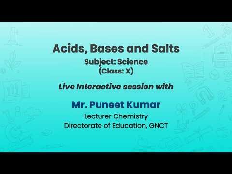 NCERT Acids, Bases and Salts Subject: Science (Class: X) Live