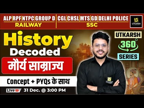 Mauryan Empire | History Decoded | Utkarsh 360 Series | Varun Sir