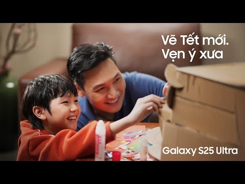 Galaxy S25 Ultra | Vẽ Tết mới. Vẹn ý xưa | Samsung