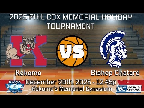 2025 Phil Cox Memorial Holiday Tournament BBB Kokomo vs. Bishop Chatard