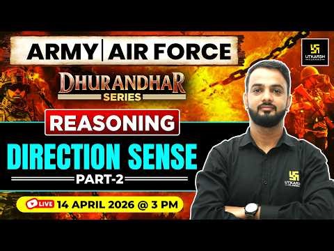 Direction Sense Part -2 | Reasoning | Dhurandhar Series | Army & Air Force | Anil Sir