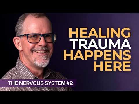 The One State Where Healing Really Happens | Understanding the Nervous System in Light of Trauma #2