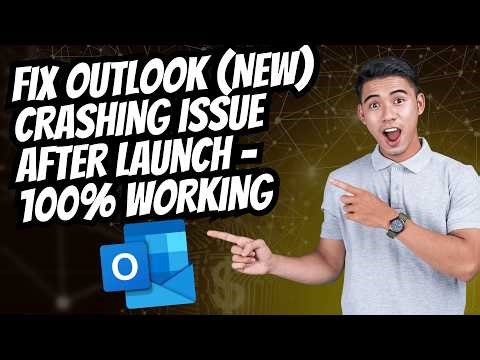 Fix Outlook (New) Crashing Issue After Launch – 100% Working