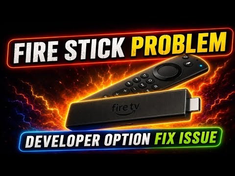 ⚡ Fire Stick Not Working? Complete Fix Guide for Streaming Problems