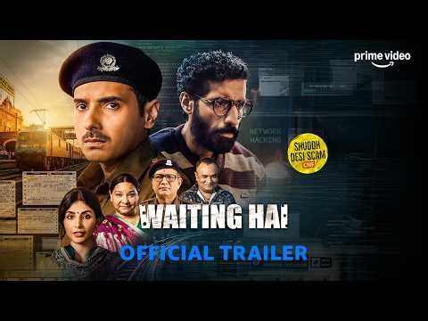 Waiting Hai - Official Trailer | Divyenndu Sharma, Bhuvan Arora, Harshita Gaur | Prime Video