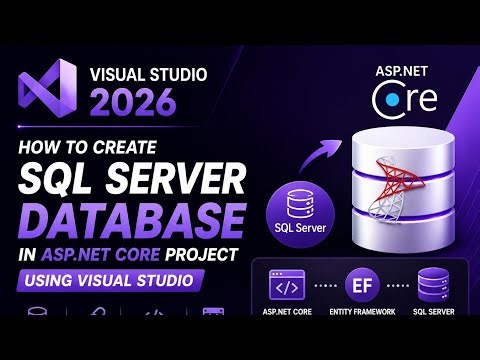 Create SQL Server Database in ASP.NET Core | Visual Studio 2026