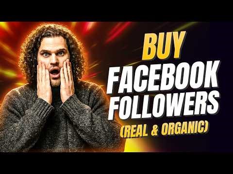 How and Where to Buy Facebook Follower (Real & Organic)