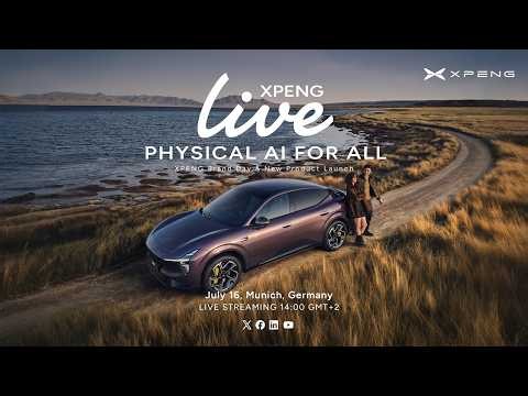 XPENG LIVE: Physical AI For All