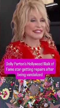 Repairs happening to Dolly Parton's Hollywood Walk of Fame star after it was vandalized