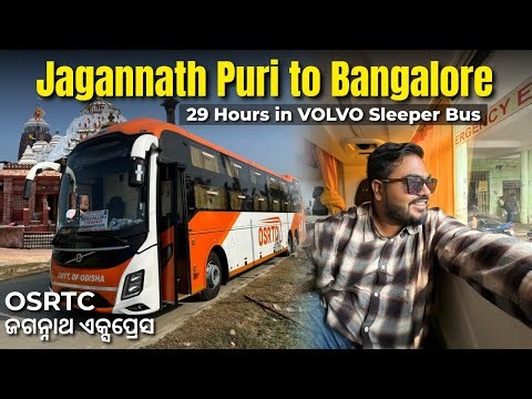 PURI to BENGALURU in OSRTC VOLVO Sleeper Bus | 1500 kms in 29 Hours | *WORST Experience*