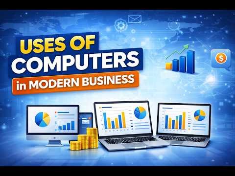 Uses of Computers in Modern Business