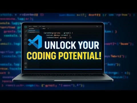 Unlock Your Coding Potential: Master VS Code in 2025!