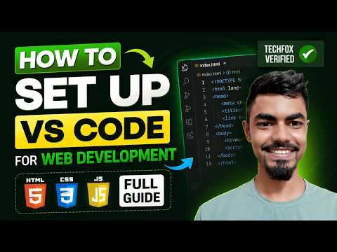 How to Set Up VS Code for Web Development (HTML CSS JavaScript Full Guide)