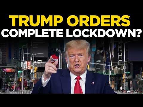 DONALD TRUMP LIVE: 'Complete Lockdown?' Trump’s Emergency Response Raises Questions