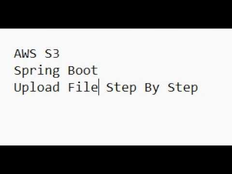 Spring Boot AWS S3 Integration | Upload Object and File to S3 Bucket using Java