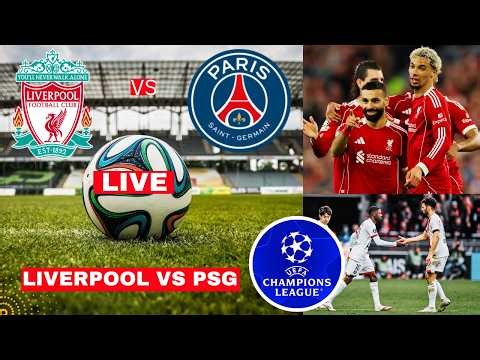 Liverpool vs PSG 0-2 Live Champions League UCL Football Match Commentary Score Highlights Direct FC