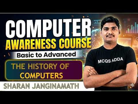 Computer Awareness Course | The History of Computers | Basic to Advanced | MCQs ADDA