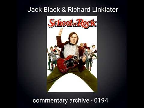 School Of Rock Audio Commentary Jack Black & Richard Linklater