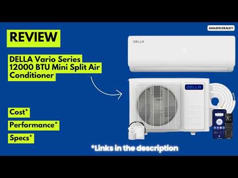 DELLA Mini Split AC Review🔥Best 12000 BTU Smart Air Conditioner 2026? (Alexa, 23 SEER2, Ultra Quiet)