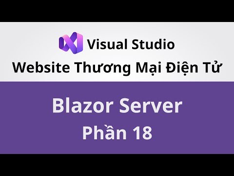 Xây Dựng Website Thương Mại Điện Tử Với Blazor Server | Phần 19