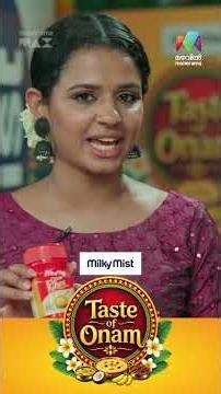 ഉണ്ണിയപ്പത്തിന് വേറിട്ട രുചിയുമായി Milky Mist Sweetened Condensed Milk 🤤 | #tasteofonam2026 | EPI 01