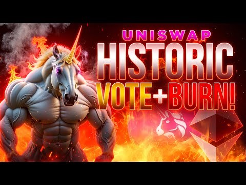 Uniswap Historic Vote & Burn in Two Days!!🔥$UNI Years In The Making🚨