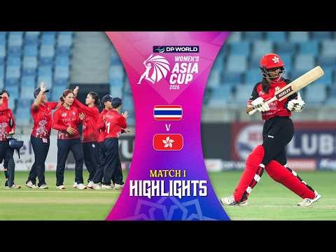 Match Highlights | Match 1 | Thailand (W) v Hong Kong, China (W) | DP World Women's Asia Cup 2026