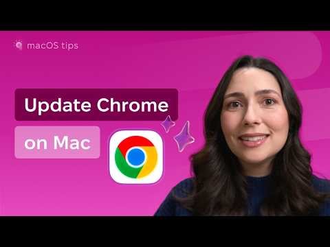 How to update Google Chrome on Mac (Step-by-Step)