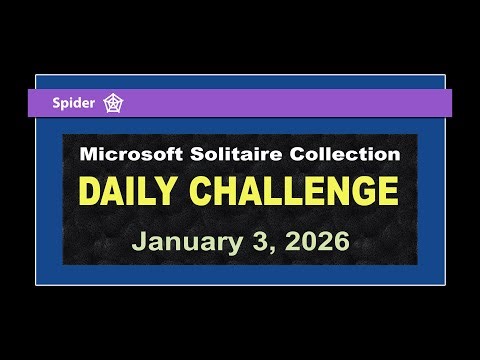 Microsoft Solitaire Collection | Daily Challenge January 3, 2026 | Spider Hard