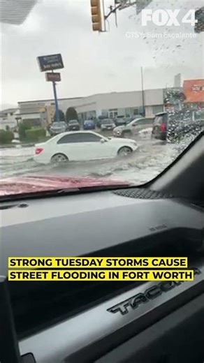 Heavy rains causes Fort Worth streets to flood