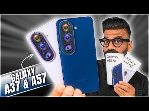 Samsung Galaxy A37 & A57 5G Unboxing and First Look - New Awesome Smartphones!🔥🔥🔥