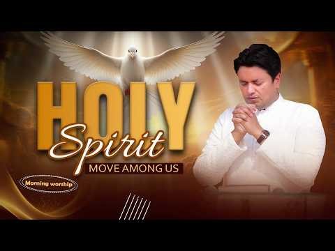 HOLY Spirit MOVE AMONG US | MORNING WORSHIP | 23-04-2026 @AnkurNarulaMinistries