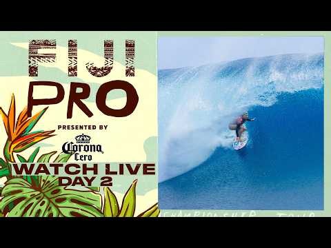 🔴 WATCH LIVE - Fiji Pro presented by Corona Cero 2026 - Day 2 - WSL Championship Tour