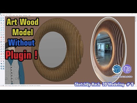 Without Plugin! Art Wood Parametric Model in SketchUp in 3mn