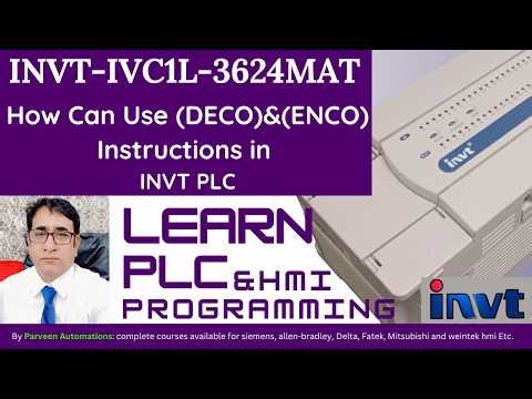 how can use (DECO)&(ENCO) Decode and Encode Instructions in INVT PLC Model using IVC1L-3624MAT