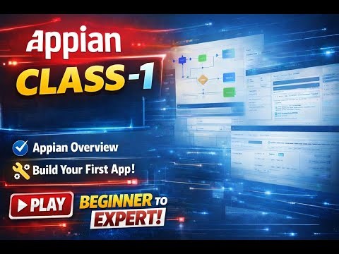 Appian BPM class- 1