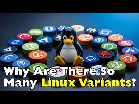 Why Are There So Many Linux Operating Systems?
