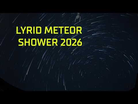 LYRID Meteor Shower 2026 | Star Trail Time Lapse Backyard