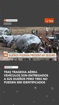 After air tragedy, vehicles returned to owners but three cannot be identified