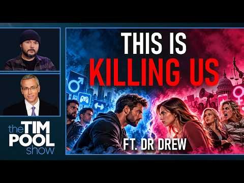 Mass Psychosis, Men Vs. Women w/ Dr. Drew | The Tim Pool Show